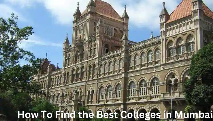 How To Find the Best Colleges in Mumbai